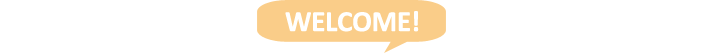 WELCOME!